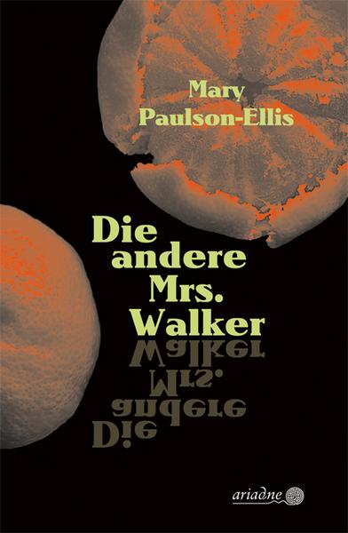 Mary Paulson-Ellis, Die andere Mrs. Walker
