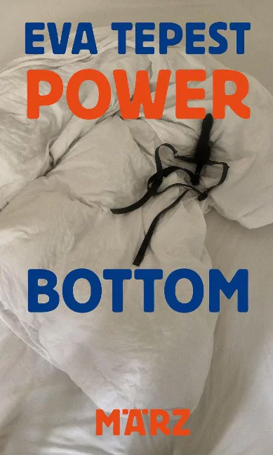 Eva Tepest, Power Bottom. Essays über Sprache, Sex und Community.