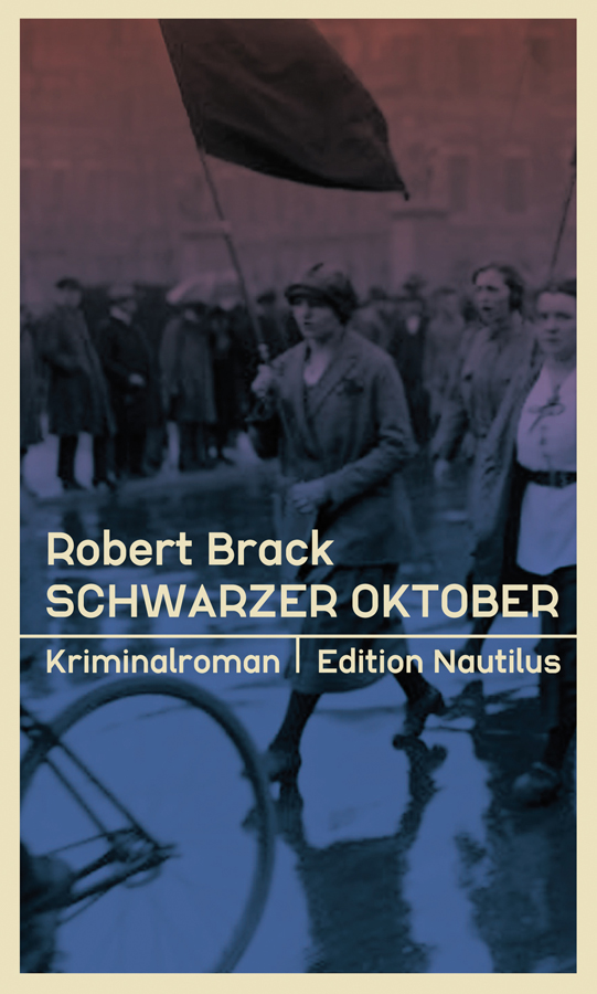 Robert Brack, Schwarzer Oktober